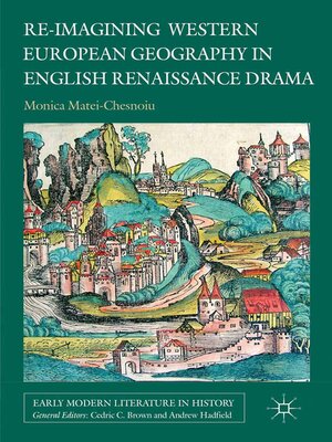 cover image of Re-imagining Western European Geography in English Renaissance Drama